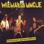 Futurum CD Michael´s Uncle