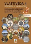 Vlastivěda 4 - Poznáváme naše dějiny - Z pravěku do novověku (učebnice), 3. vydání