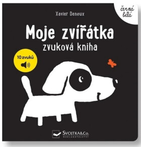 Moje zvířátka - Zvuková kniha - Xavier Deneux