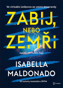 Zabij, nebo zemři - Isabella Maldonado - e-kniha