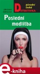 Poslední modlitba - Veronika Černucká e-kniha