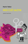 Můj cizí jazyk - Martin Talbot