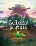 Zelený poutník - Liliana Bardijewska