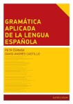 Gramática aplicada de la lengua espanola David Andrés Castillo