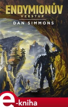 Endymionův vzestup - Dan Simmons e-kniha