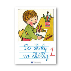 Do školy zo škôlky