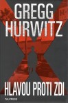 Hlavou proti zdi Hurwitz Gregg