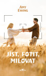 Jíst, fotit, milovat - Amy Ewing
