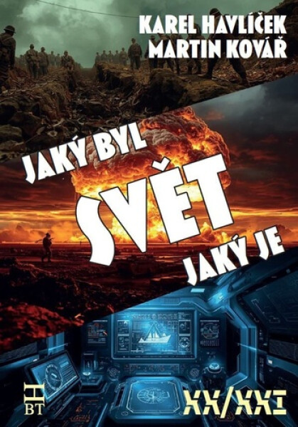 Svět, jaký byl, svět, jaký je - Martin Kovář