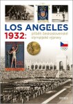 Los Angeles 1932: Příběh československé olympijské výpravy - Zdeněk Škoda