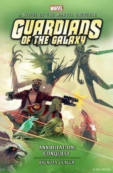 Guardians of the Galaxy Annihilation: Conquest Brendan Deneen