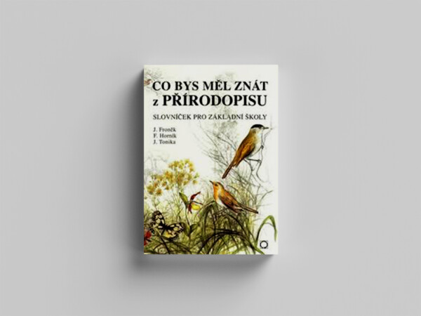 Co bys měl znát z přírodopisu - Jiří Fronek
