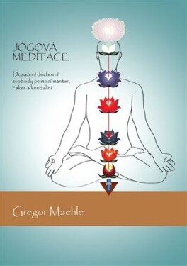 Jógová meditace Maehle Gregor