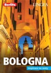 Bologna Inspirace na cesty kolektiv autorů