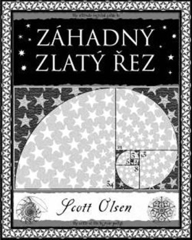 Záhadný zlatý řez - Olsen Scott