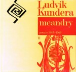 Meandry Ludvík Kundera