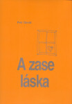 A zase ta láska - Petr David; Petr Drábek