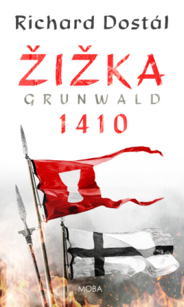 Žižka – Grunwald 1410 - Richard Dostál - e-kniha