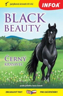 Černý krasavec / Black Beauty - Zrcadlová četba (A1-A2 - Anna Sewell