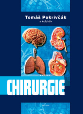 Chirurgie - kolektiv autorů