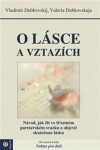 Lásce vztazích Valeria Dubkovskaja