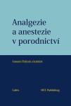 Analgezie anestezie porodnictví