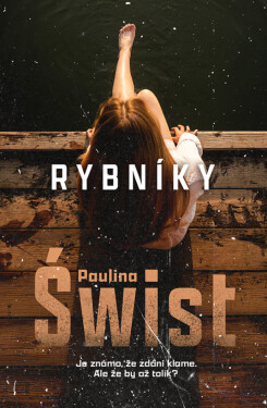 Rybníky - Paulina Świst