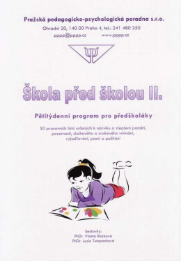 Škola před školou II. - Pětitýdenní program pro předškoláky PPPP - Vlasta Rezková