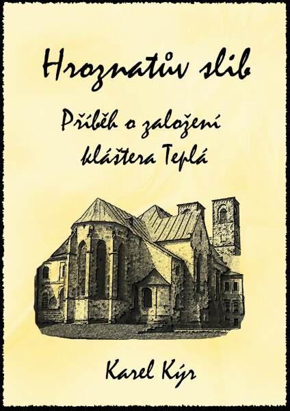 Hroznatův slib - Karel Kýr