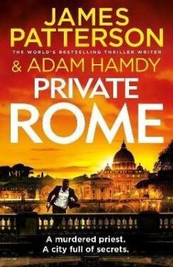 Private Rome (Private 18), 1. vydání - James Patterson