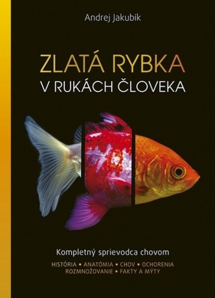 Zlatá rybka v rukách človeka - Andrej Jakubík
