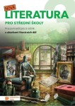 Nová literatura pro 3.ročník SŠ - pracovní sešit, 2. vydání - kolektiv autorů