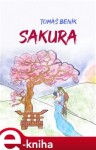 Sakura - Tomáš Beník e-kniha