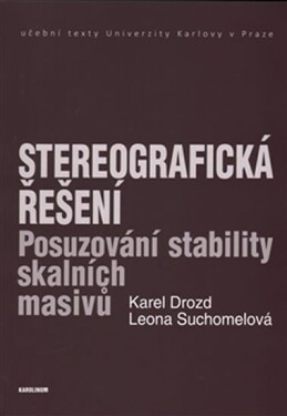 Stereografická řešení Karel Drozd