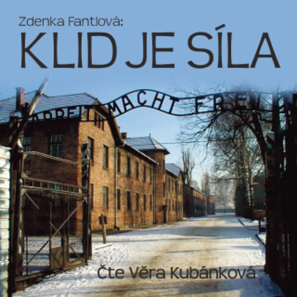 Klid je síla - Věra Kubánková, Zdenka Fantlová-Ehrlich - audiokniha