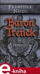 Baron Trenck Panduři František Niedl