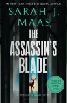 The Assassin´s Blade: The Throne of Glass Prequel Novellas - Sarah Janet Maas