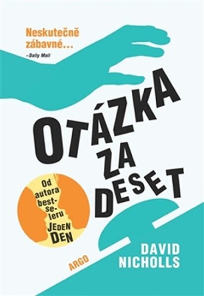 Otázka za deset David Nicholls