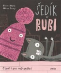 Šedík a Bubi, 1. vydání - Ester Stará