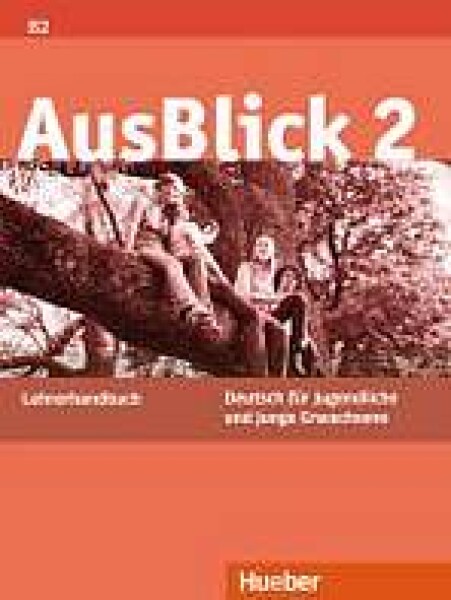 AusBlick 2: Lehrerhandbuch - Uta Loumiotis