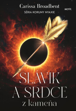 Slávik a srdce z kameňa - Carissa Broadbent