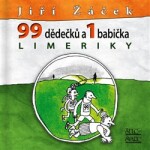 99 dědečků babička LIMERIKY