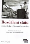 Rozdělení státu: 25 let České Slovenské republiky