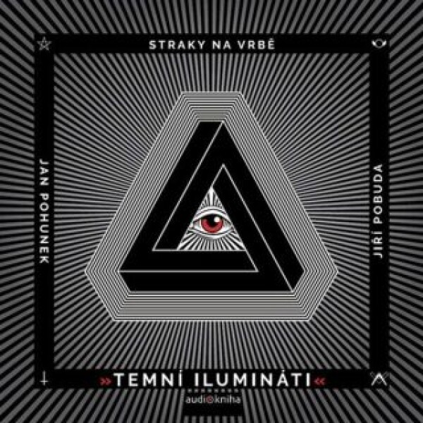 Temní ilumináti - Jan Pohunek - audiokniha