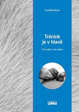 Trénink je hlavě František Šusta