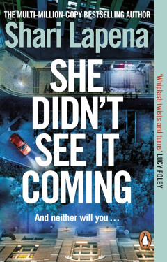 She Didn´t See It Coming - Shari Lapena
