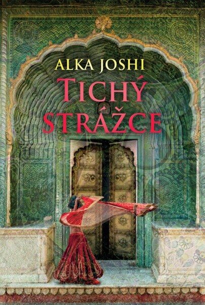 Tichý strážce (e-kniha) - Alka Joshi