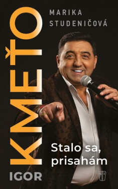 Igor Kmeťo: Stalo sa, prisahám (slovensky) - Marika Studeničová