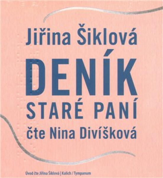Deník staré paní - CD - Jiřina Šiklová