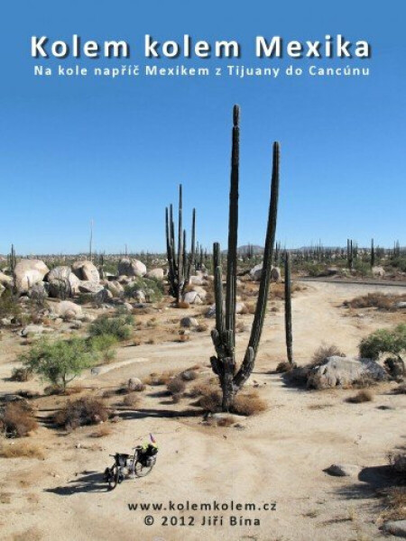 Kolem kolem Mexika - Jiří Bína